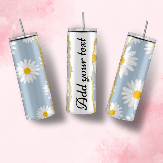 20 oz. Skinny Tumbler - Daisy - Hint of Love Creations LLC