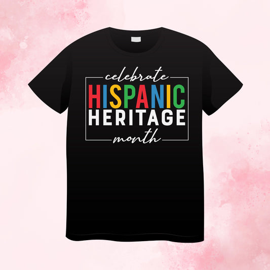 Hispanic Heritage T-Shirt - Hint of Love Creations LLC