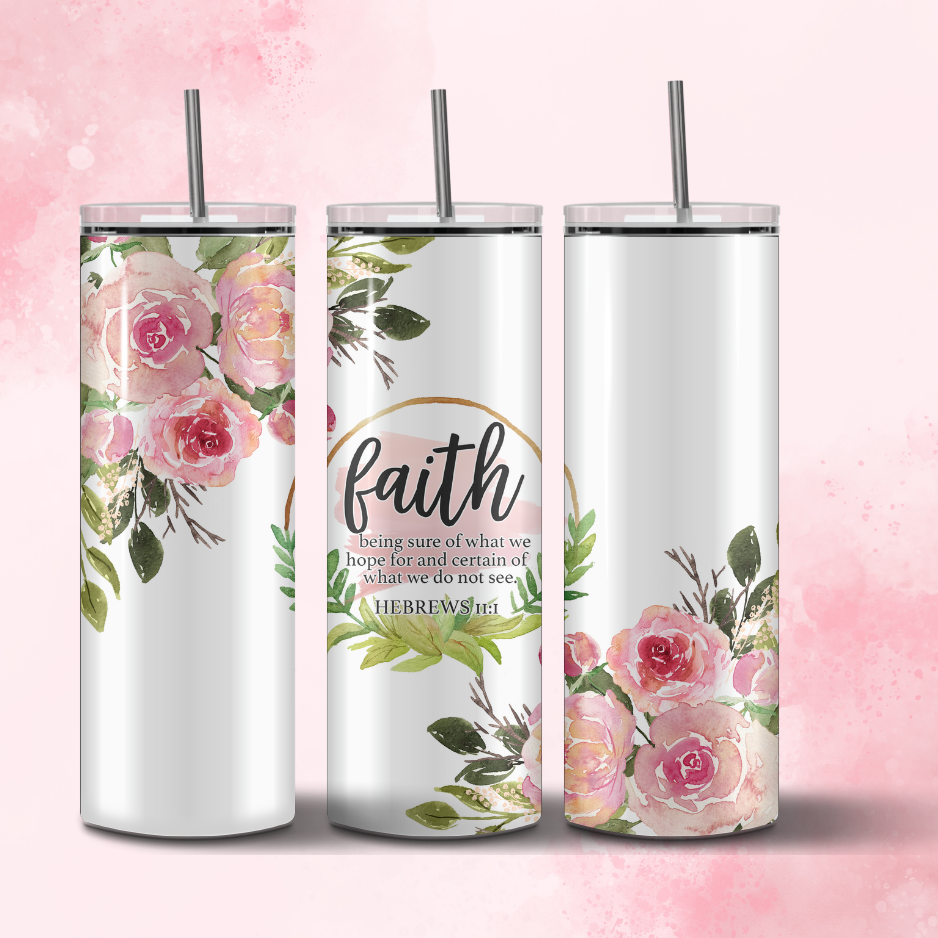 20 0z. Skinny Tumbler - Faith - Hint of Love Creations LLC