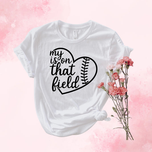 My Heart is on That Field T-Shirt - Hint of Love Creations LLC